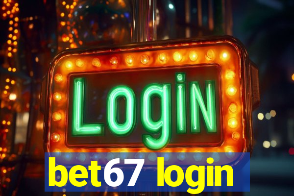 bet67 login