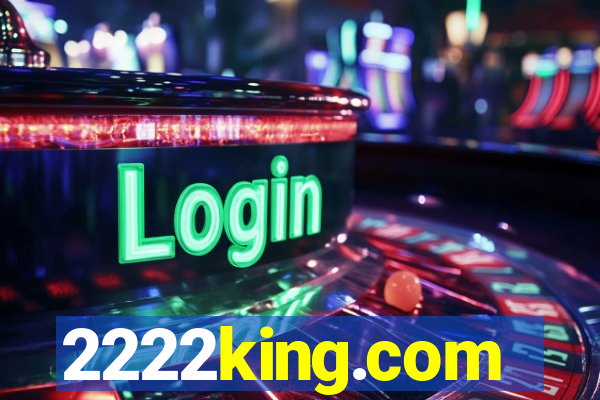 2222king.com