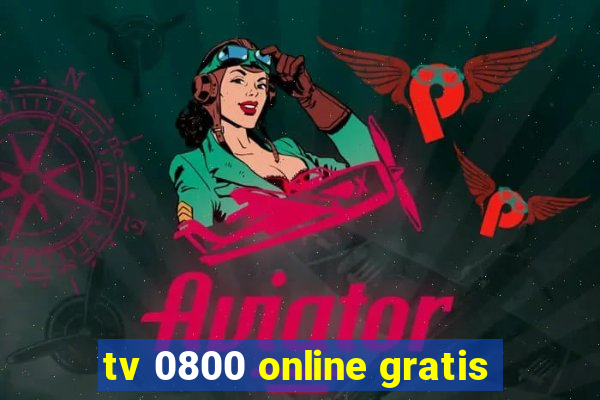 tv 0800 online gratis