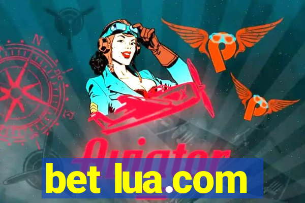 bet lua.com