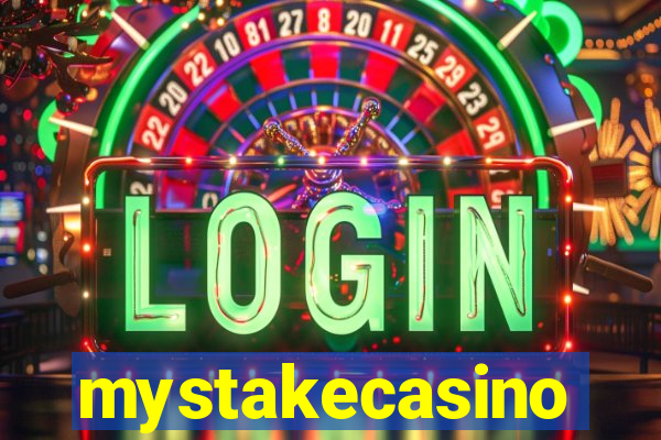 mystakecasino