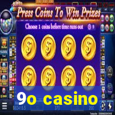 9o casino