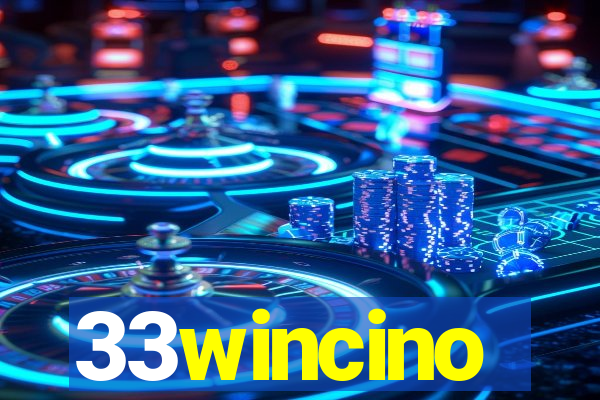 33wincino