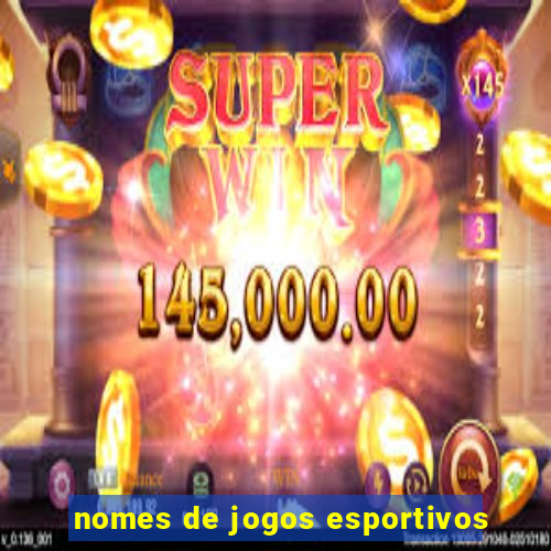 nomes de jogos esportivos