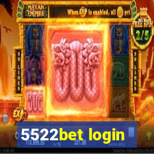 5522bet login