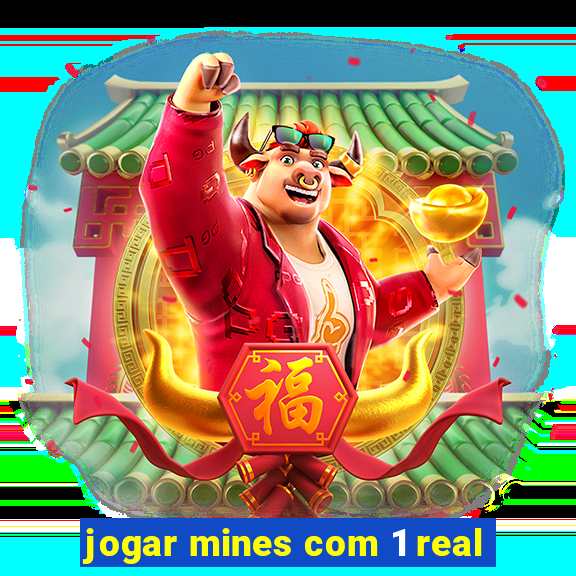 jogar mines com 1 real