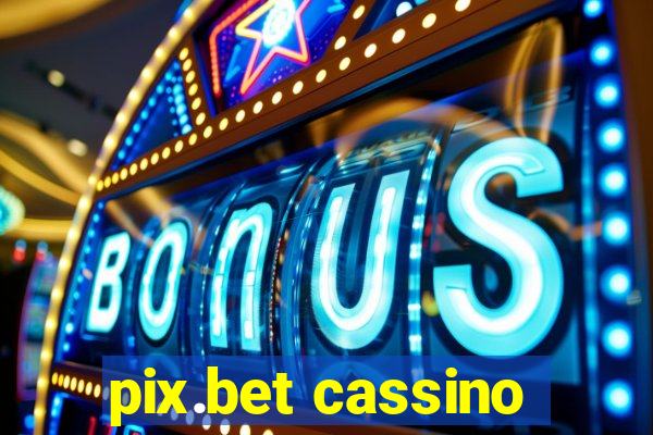 pix.bet cassino