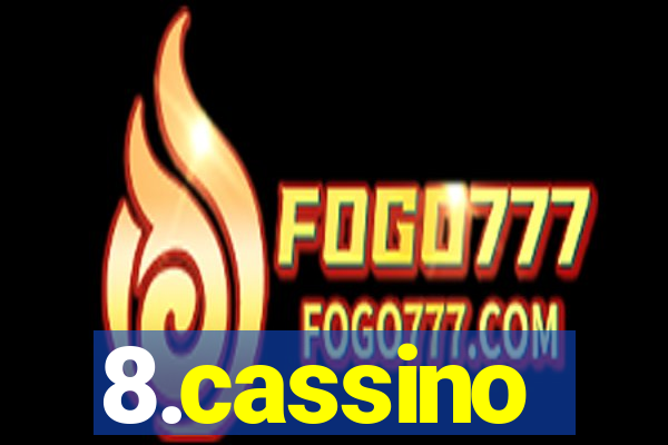 8.cassino