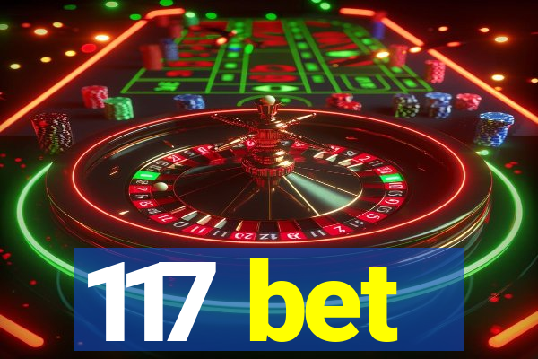 117 bet