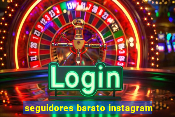 seguidores barato instagram