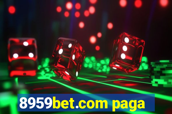 8959bet.com paga