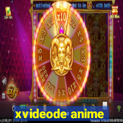 xvideode anime