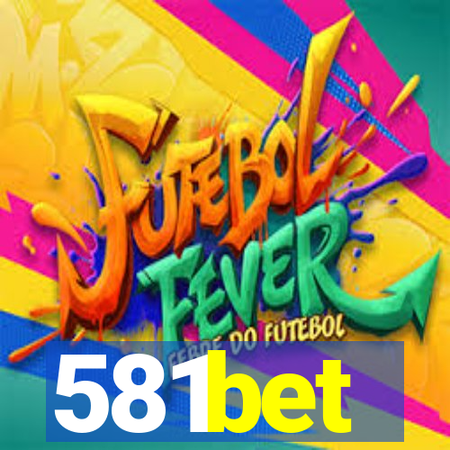 581bet