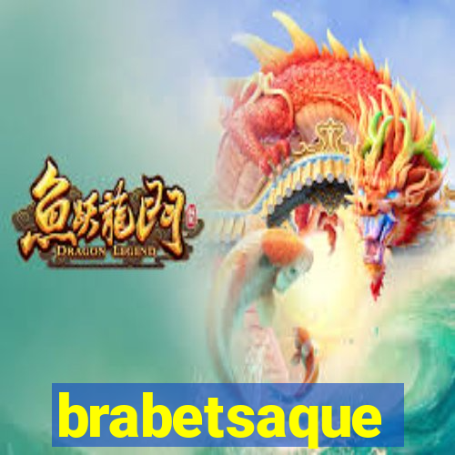 brabetsaque