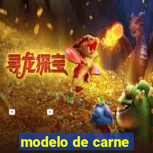 modelo de carne