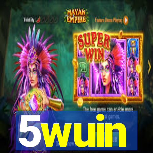 5wuin