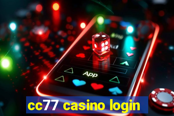 cc77 casino login