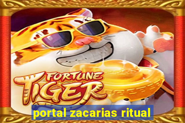 portal zacarias ritual