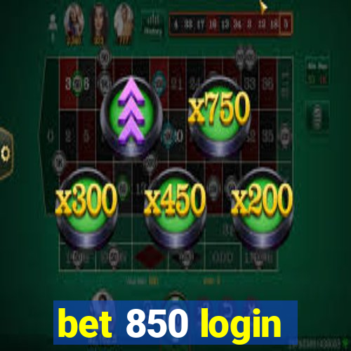 bet 850 login