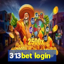 313bet login