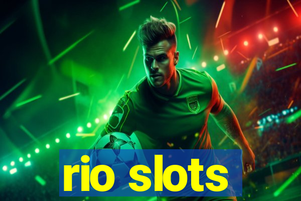 rio slots