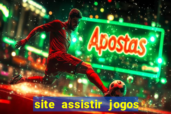 site assistir jogos de futebol