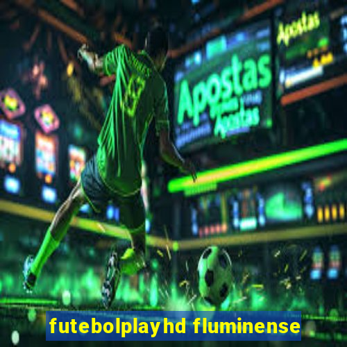 futebolplayhd fluminense