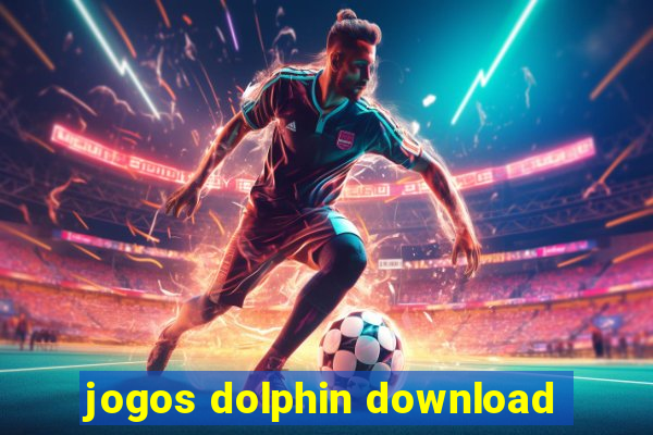 jogos dolphin download