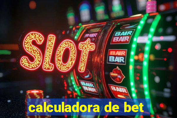 calculadora de bet