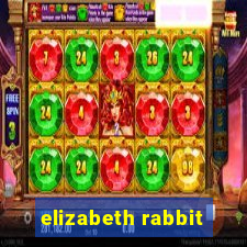 elizabeth rabbit