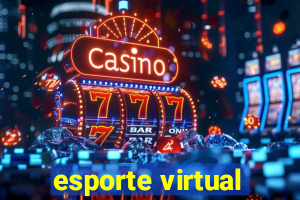 esporte virtual