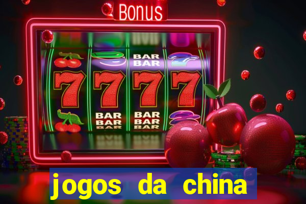 jogos da china para ganhar dinheiro