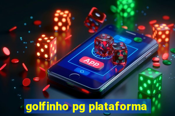 golfinho pg plataforma