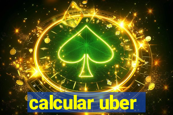 calcular uber