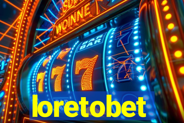 loretobet