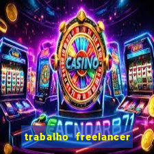 trabalho freelancer online digitador