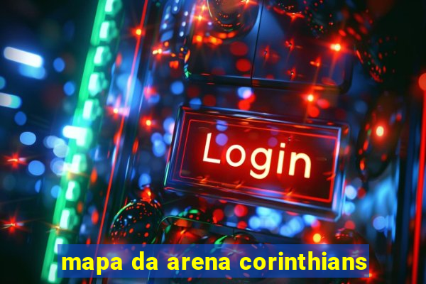 mapa da arena corinthians