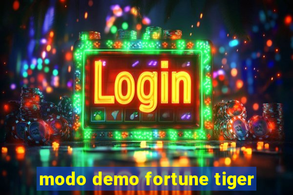 modo demo fortune tiger