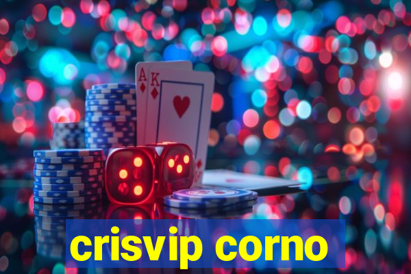 crisvip corno