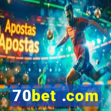 70bet .com