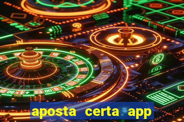 aposta certa app jogo do bicho