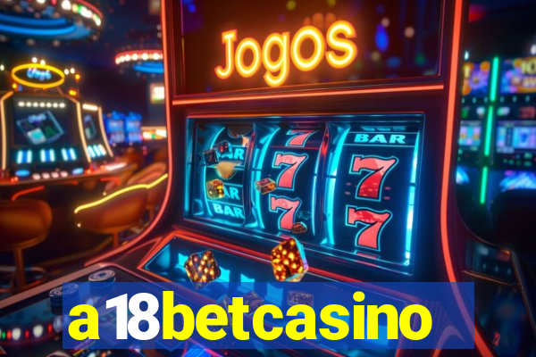 a18betcasino