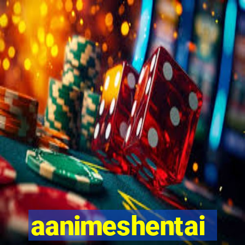 aanimeshentai