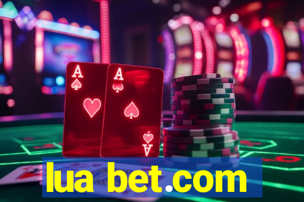 lua bet.com