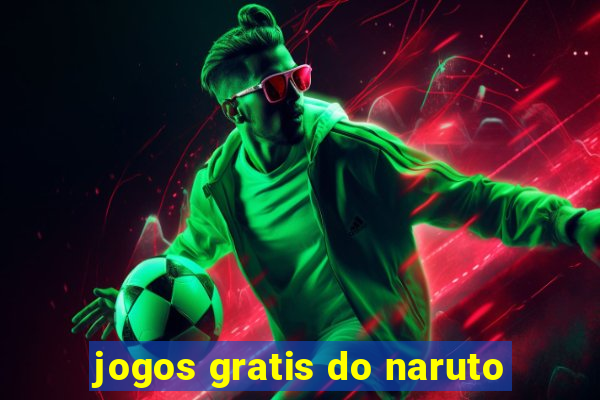 jogos gratis do naruto