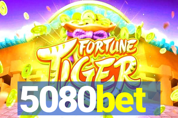 5080bet