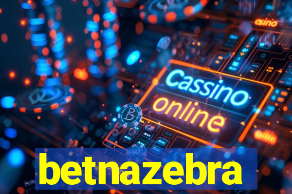 betnazebra