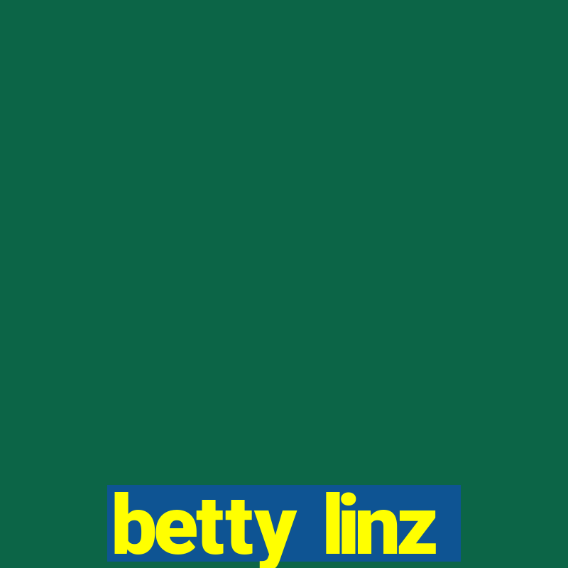 betty linz