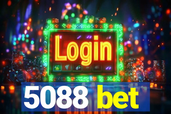 5088 bet