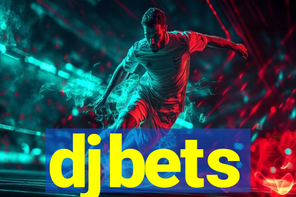 djbets